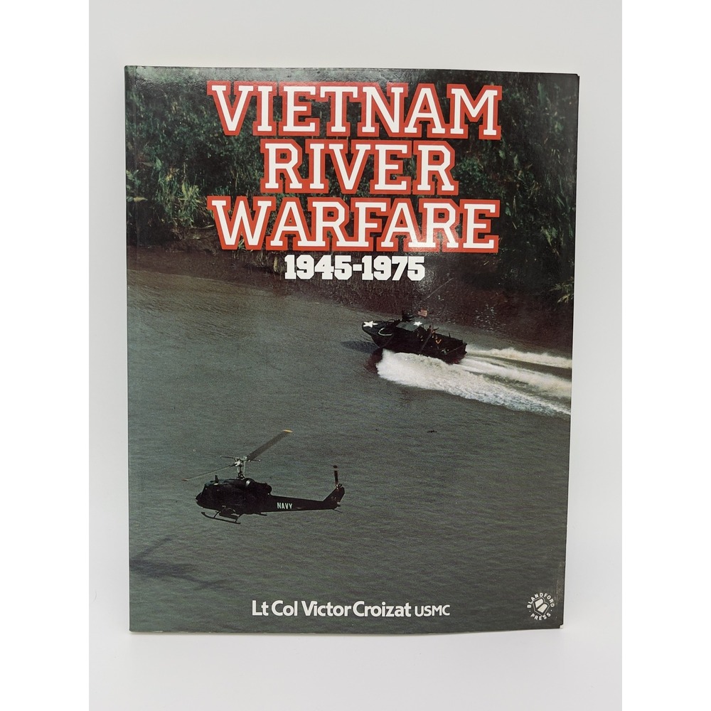 Vietnam River Warfare 1945-1975 Book Military‎ History Vintage Blandford Press